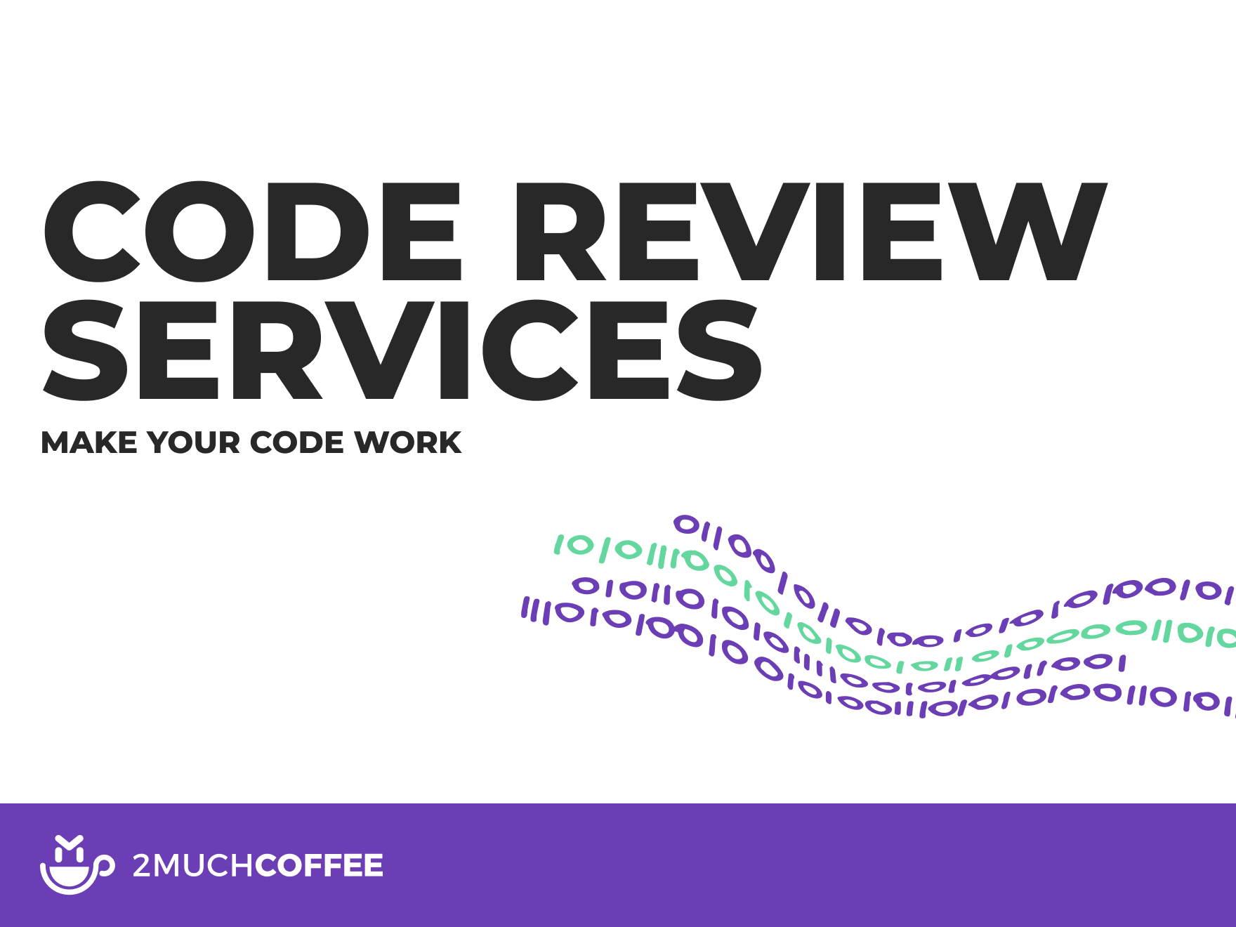 Code Review Services | 2muchcoffee