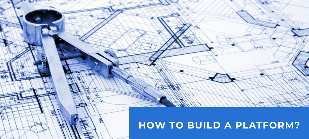 how-to-build-a-platform