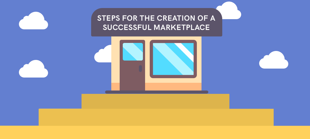 steps-for-the-creation-of-a-successful-marketplace