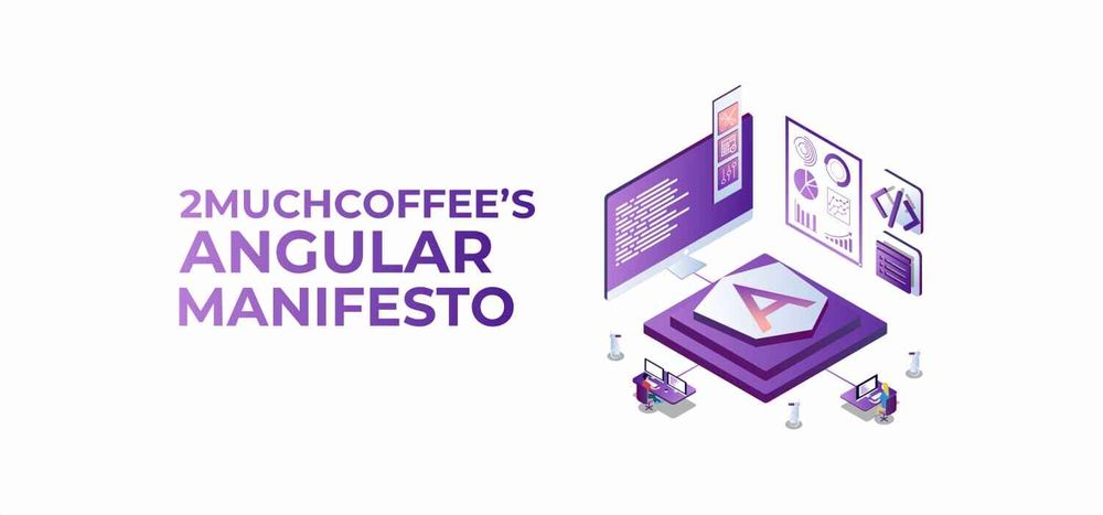 Best Practices of Angular. 2muchcoffee's Angular  Manifesto