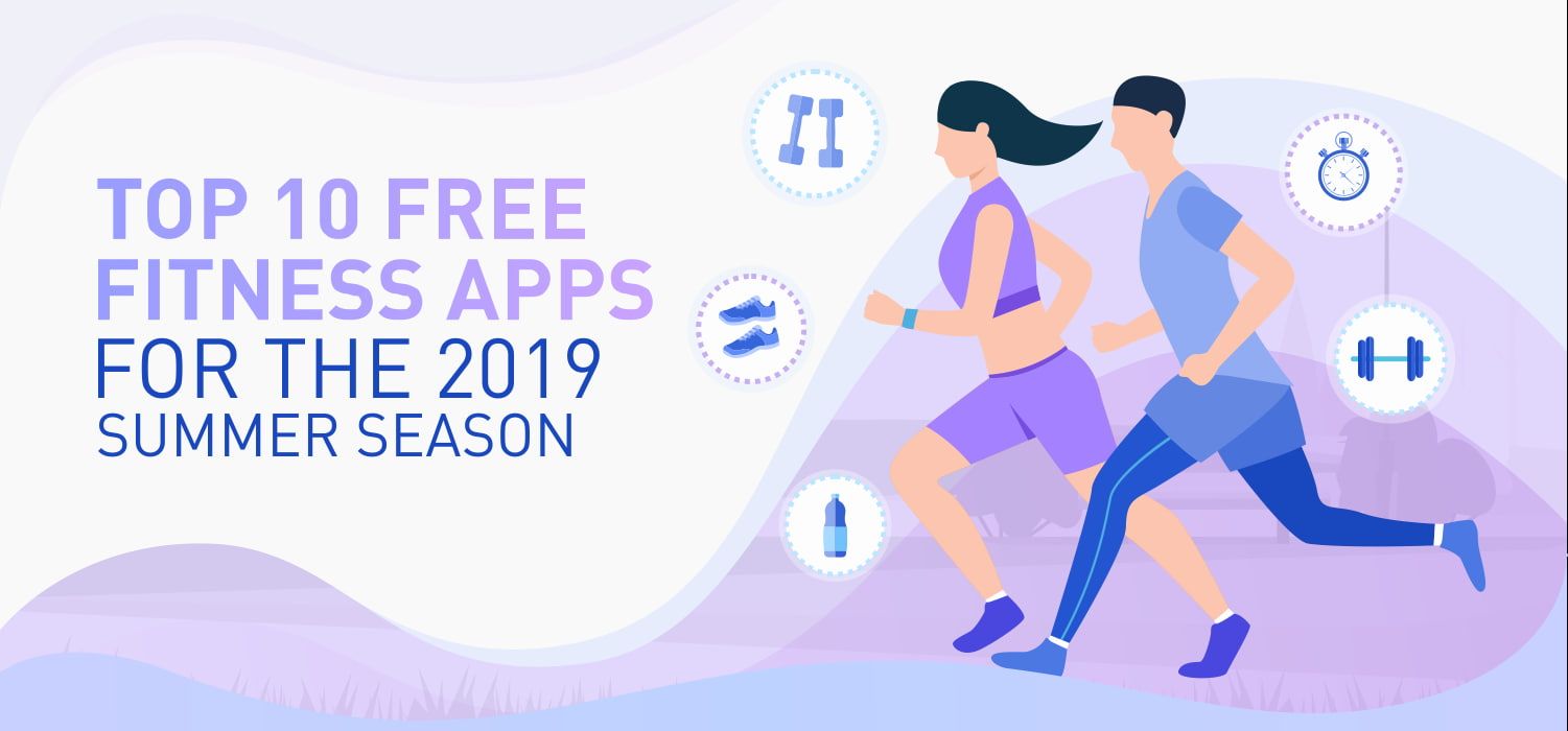 Top 10 Free Fitness Apps for Making Your Life Better