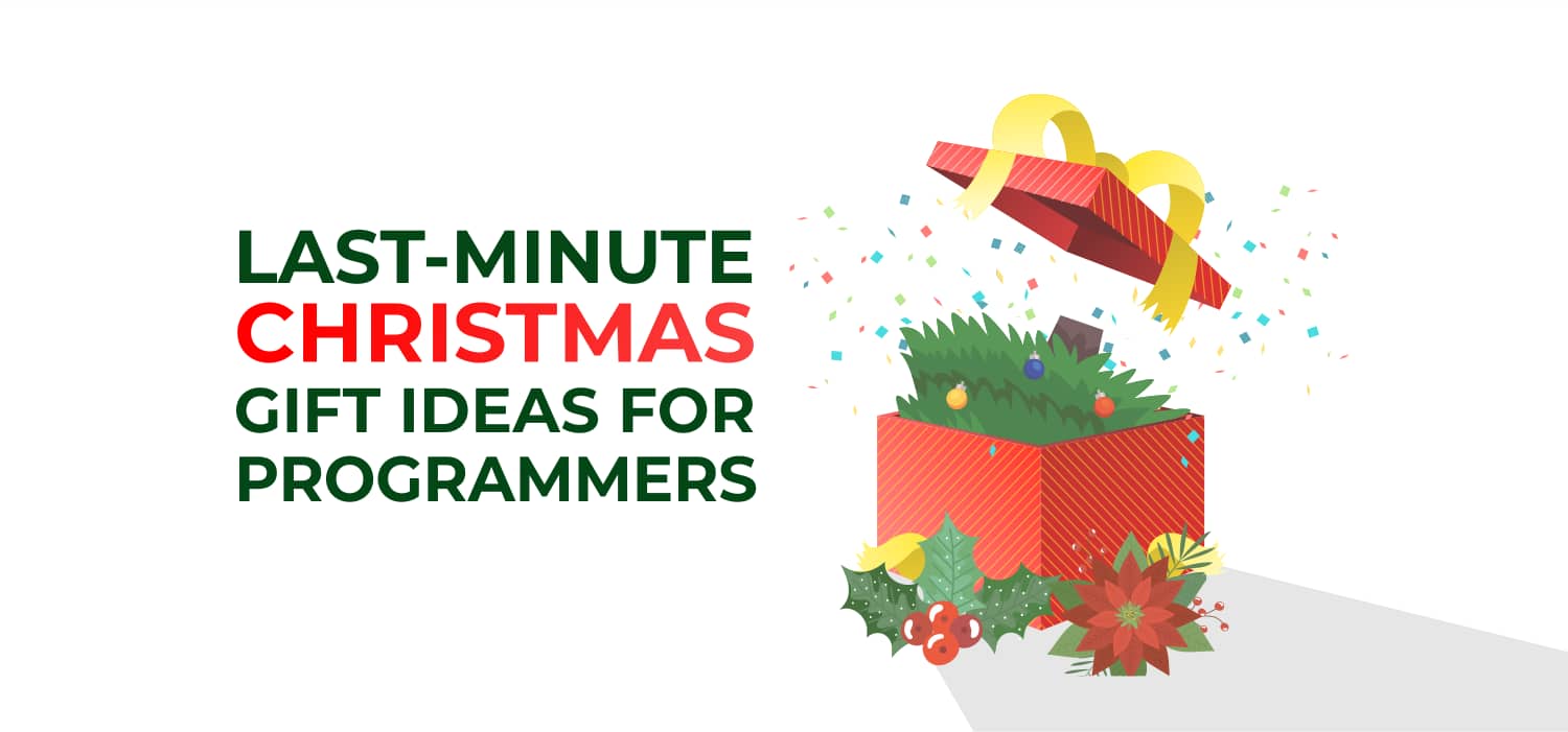 Last-Minute Christmas Gift Ideas for Programmers