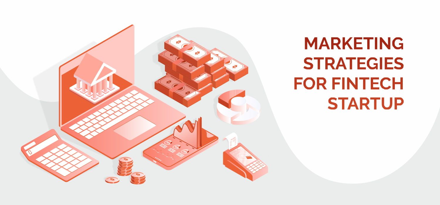 Marketing Strategies for FinTech Startup